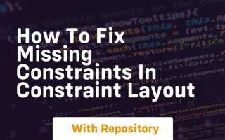 Missing constraints in constraint layout как исправить