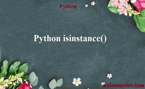 Отличие isinstance от type в разных ситуациях