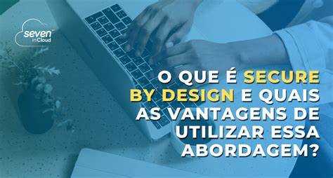 Secure by design что это