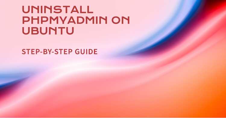Как удалить phpmyadmin ubuntu
