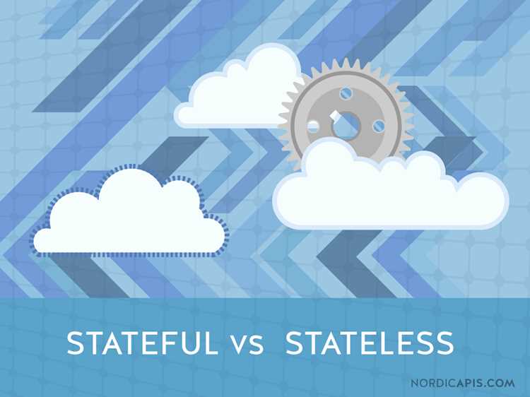 Когда выбирают stateful подход для серверных приложений