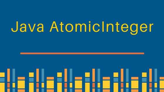 Atomicinteger java что это Atomicinteger java что это