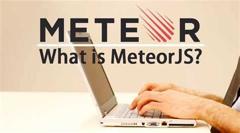 Meteor js что это Meteor js что это